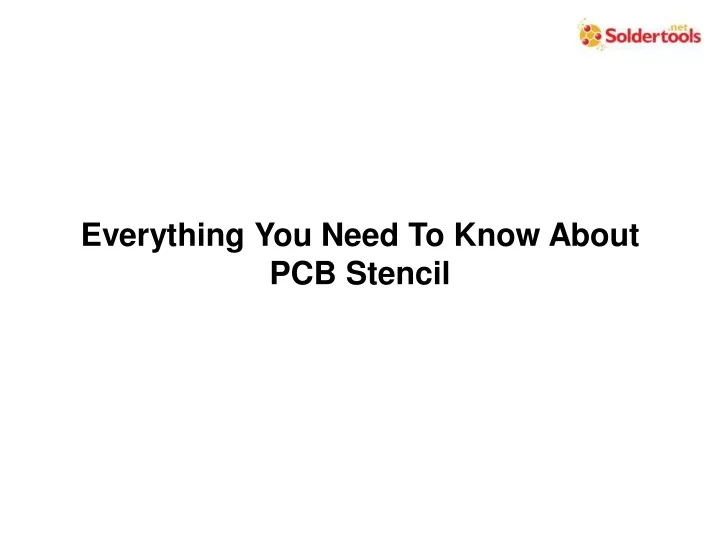 everything you need to know about pcb stencil