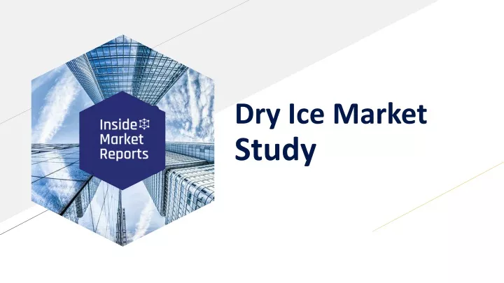 dry ice market study