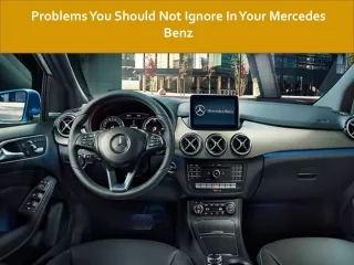 Problems You Should Not Ignore In Your Mercedes Benz