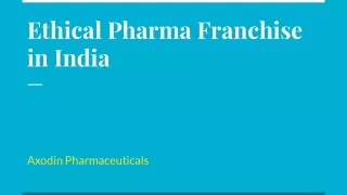 Ethical Pharma Franchise Company | Axodin Pharmaceuticals