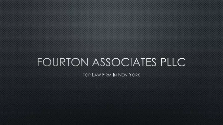 fourton associates pllc