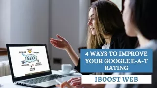 4 Ways To Improve Your Google E-A-T Rating.