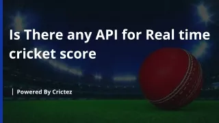 is there any api for real time cricket score