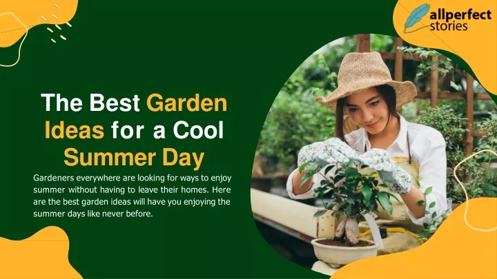 the best garden ideas for a cool summer