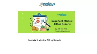 important medical billing reports