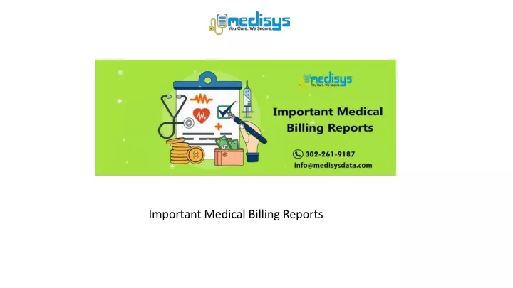 important medical billing reports