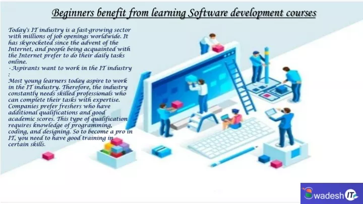 beginners benefit from learning software