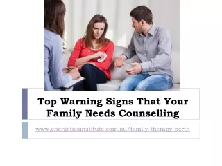 Top Warning Signs That Your Family Needs Counselling