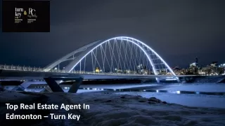 Top Real Estate Agent In Edmonton – Turn Key