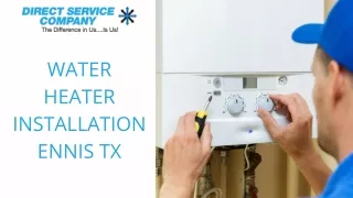 Find Best Water Heater Installation Ennis TX - Direct Service Air