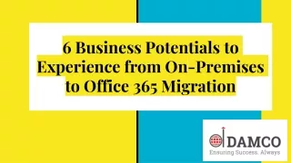 6 business potentials to experience from on premises to office 365 migration