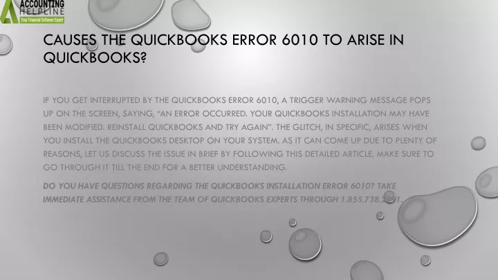 causes the quickbooks error 6010 to arise in quickbooks