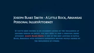 Joseph Blake Smith - A Little Rock, Arkansas Personal Injury Attorney