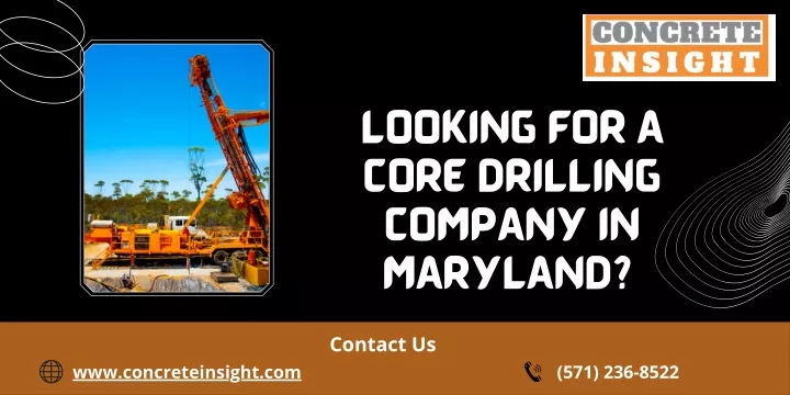 looking for a core drilling company in maryland