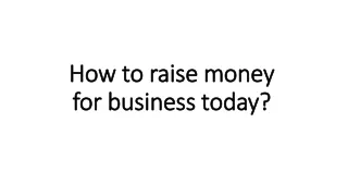 How to raise money for business today?