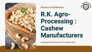 Cashew Nuts - Cardanol Oil - Organic Cashew Nut