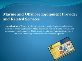 An Overall Idea on Marine and Offshore Equipment Provider and Related Services