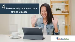 4 Reasons Why Students Love Online Learning