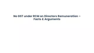 No GST under RCM on Directors Remuneration –