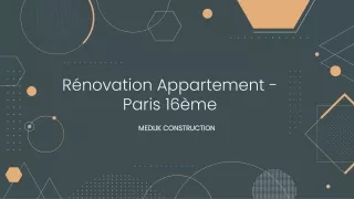 Rénovation Appartement - Paris 16ème