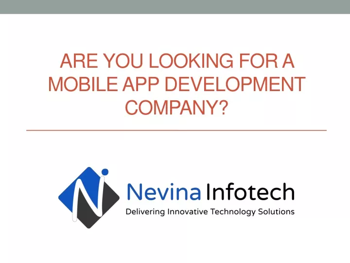 are you looking for a mobile app development company