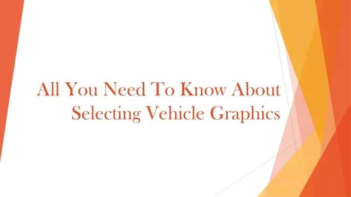 all you need to know about selecting vehicle graphics