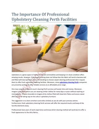 The Importance Of Professional Upholstery Cleaning Perth Facilities