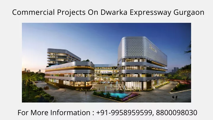 commercial projects on dwarka expressway gurgaon