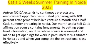 catia 6 weeks summer training in noida 2022