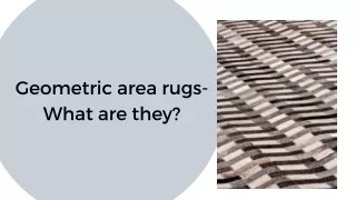 Geometric area rugs- What are they?