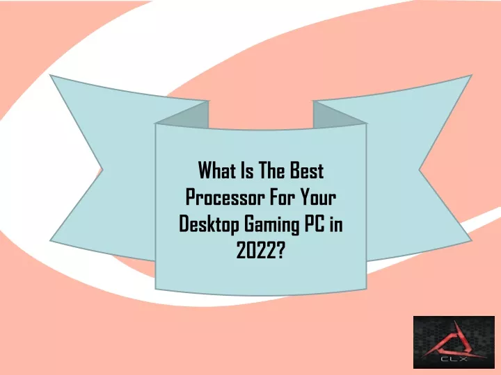 what is the best processor for your desktop