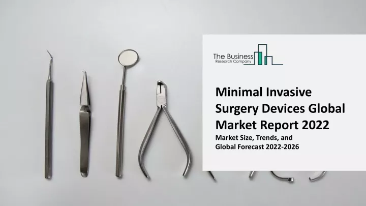 minimal invasive surgery devices global market