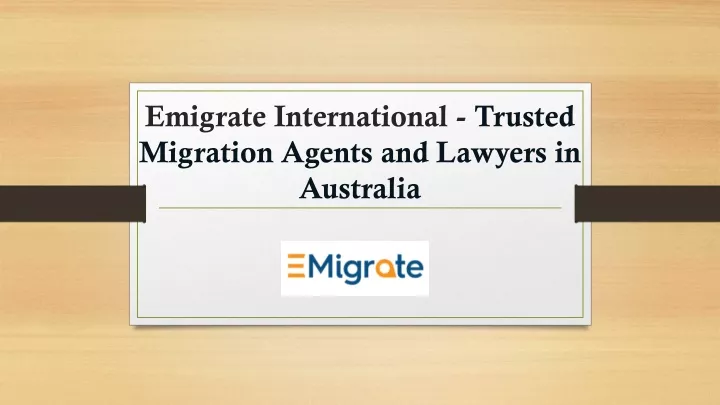 emigrate international t rusted migration agents and lawyers in australia