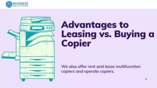 Advantages to Leasing vs. Buying a Copier