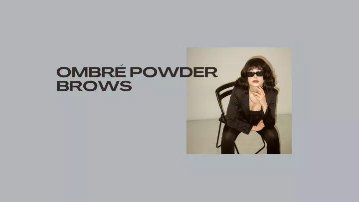 ombr powder brows