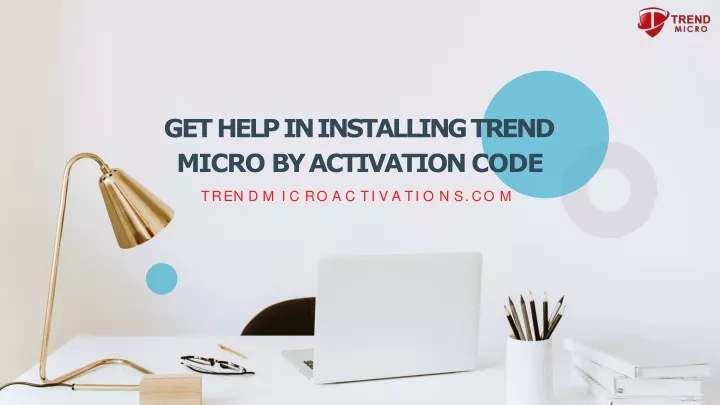 get help in installing trend micro by activation code