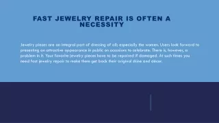 Fast Jewelry Repair is Often a Necessity