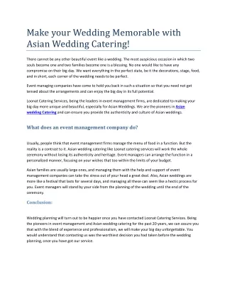 Make your Wedding Memorable with Asian Wedding Catering.