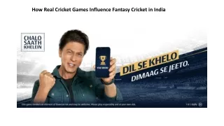 How Real Cricket Games Influence Fantasy Cricket in India