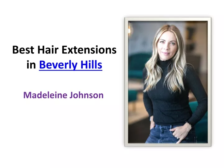 best hair extensions in beverly hills