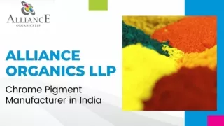 Chrome Pigment Manufacturers in India - Alliance Organics LLP