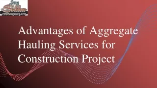 Advantages of Aggregate hauling services