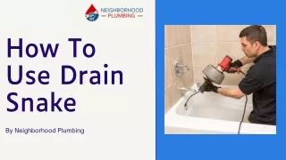How To Use Drain Snake