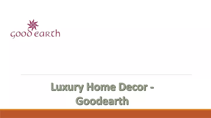luxury home decor goodearth