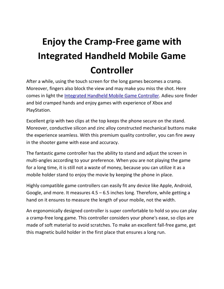 enjoy the cramp free game with integrated