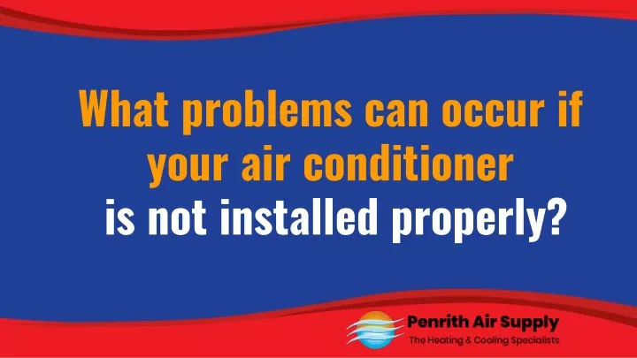 what problems can occur if your air conditioner