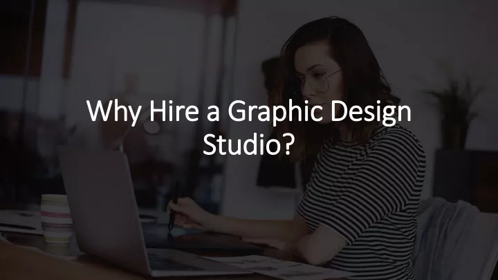 why hire a graphic design studio