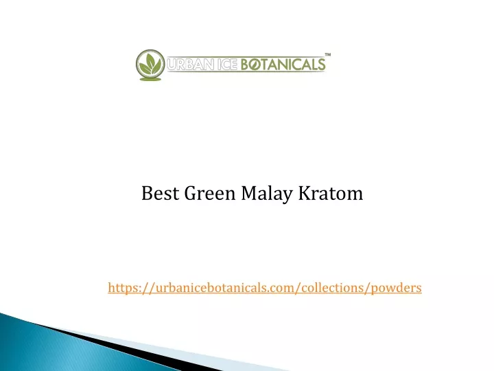 best green malay kratom