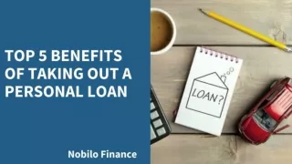 Top 5 benefits of taking out a personal loan