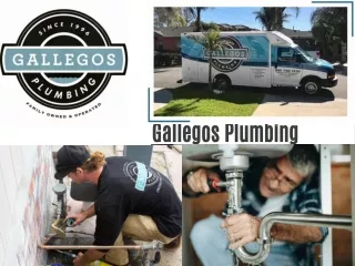 Gallegos Plumbing in Ventura and Santa Barbara Country